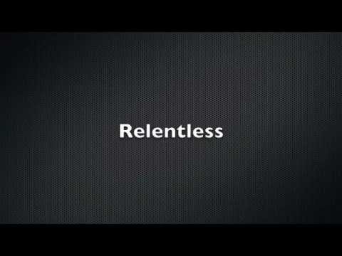 Relentless by Lodik