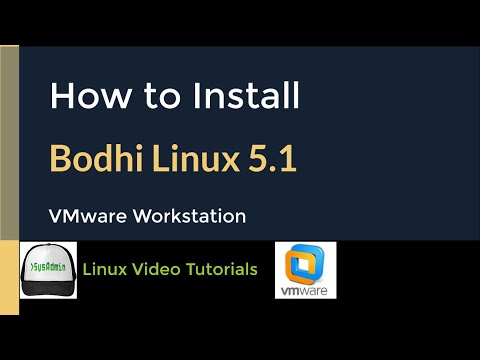 How to Install Bodhi Linux 5.1 + VMware Tools + Quick Look on VMware Workstation