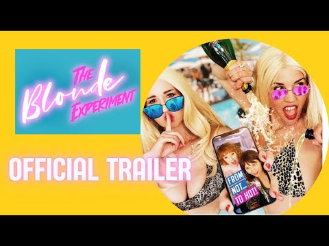 The Blonde Experiment :: Official Trailer Starring #EGDAILY : Now on #amazon & @Tubi !