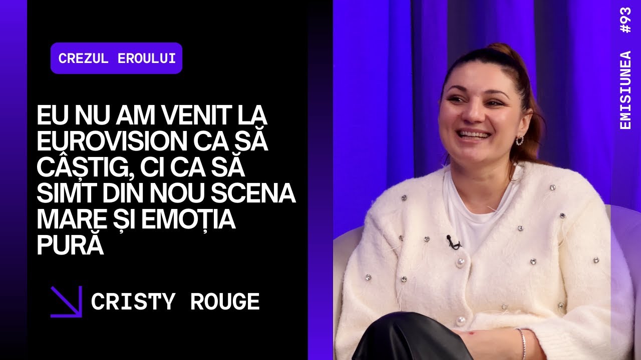 Em. 93. Eu nu am venit la Eurovision ca să câștig, ci ca să simt din nou scena mare, Cristy Rouge