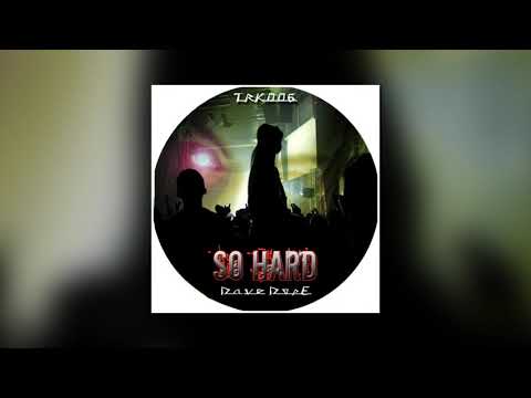 DAVE DOPE – SO HARD – TERSIKORE RECORDS