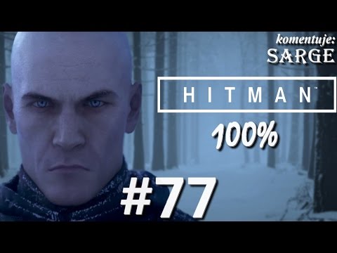 Zagrajmy w Hitman 2016 (100%) odc. 77 - Kameleon (Nieuchwytne cele)