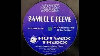 Samuel E Reeve - It Picks Me Up (Original Mix)