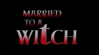 Married To A Witch (2001)