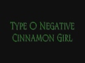 Type O Negative - Cinnamon Girl (with lyrics)