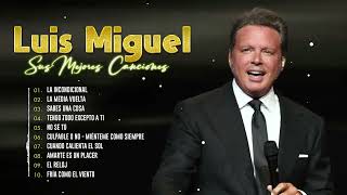 Luis Miguel Greatest Hits - The best hits of Luis Miguel 💖 Beautiful Romantic Songs 💖