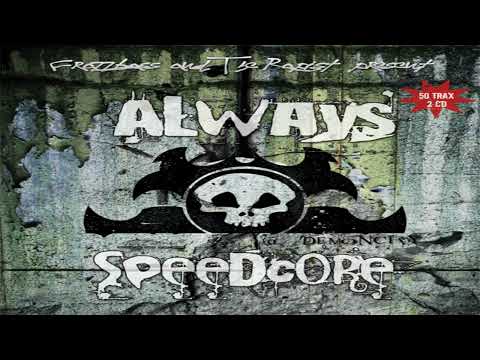 Frazzbass – Always Speedcore @ Demon City (cd 1/mixed)