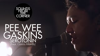 Download lagu Pee Wee Gaskins - Serotonin (Feat. Gania Alianda) | Sounds From The Corner Session #16 mp3 Download lagu Pee Wee Gaskins - Serotonin (Feat. Gania Alianda) | Sounds From The Corner Session #16 mp3