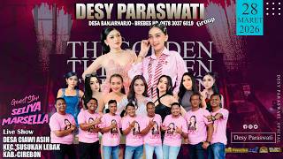 Download lagu The Golden Star of Pantura 'DESY PARASWATI' Sabtu 28 Maret 2026,Ds.Ciawiasih,Susukanlebak-Cirebon mp3