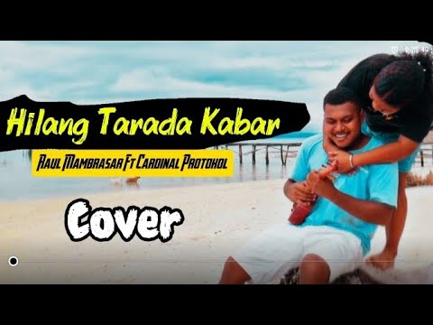 Yorbo - HILANG TRADA KABAR - Cover - Rahul Mambrasar x Cardinal Protokol 