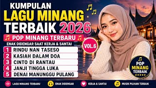 Download lagu Kumpulan Lagu Minang Terbaik 2026 🎶 Pop Minang Terbaru Enak Didengar Saat Kerja & Santai Vol.6 mp3 Download lagu Kumpulan Lagu Minang Terbaik 2026 🎶 Pop Minang Terbaru Enak Didengar Saat Kerja & Santai Vol.6 mp3