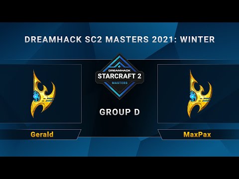 SC2  - Gerald vs. MaxPax - Group D - DreamHack SC2 Masters 2021 Winter - EU