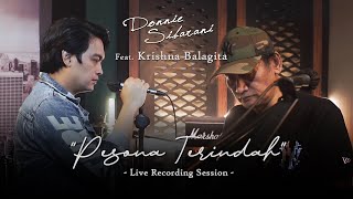 Download lagu PESONA TERINDAH - DONNIE SIBARANI Ft. KRISHNA BALAGITA  | LIVE RECORDING SESSION mp3