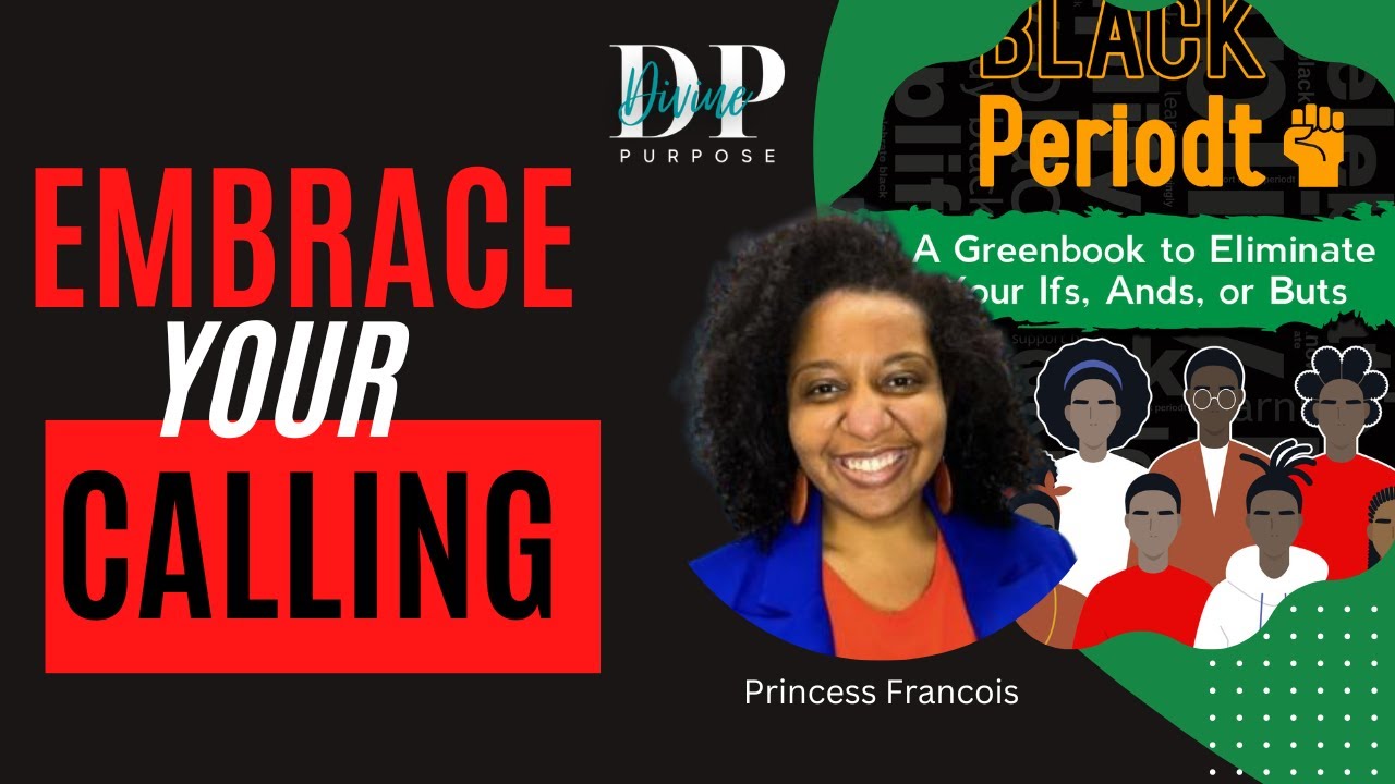 The Divine Purpose Podcast Ep 43 with Special Guest Princess François