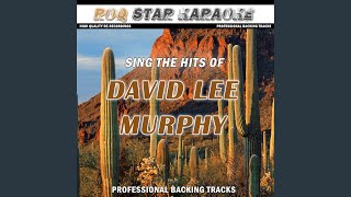 We Can't All Be Angels (Karaoke Version Originally Performed By David Lee Murphy)