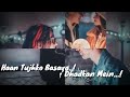 Tose Naina Jab Se Mile WhatsApp Status