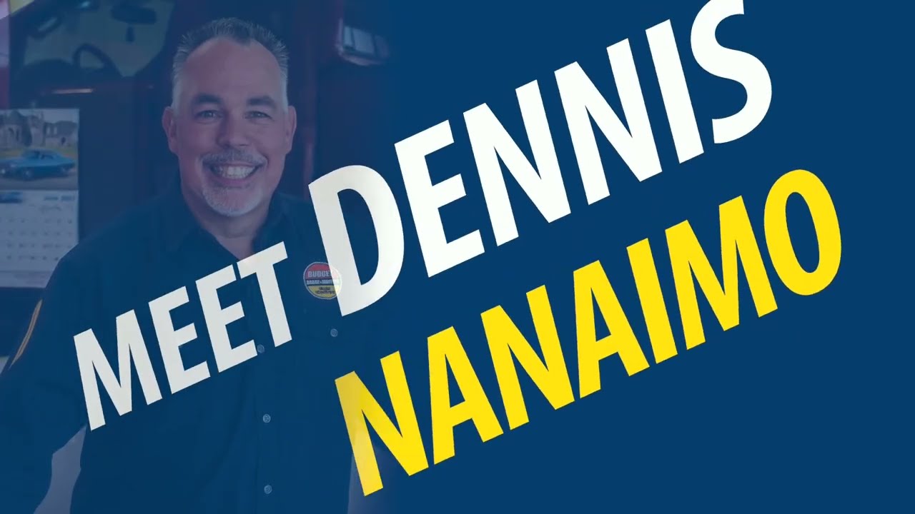 Meet Dennis - The Budget Auto Centre owner/operator in Nanaimo