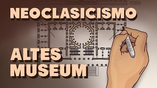 El Neoclasicismo y el Altes Museum