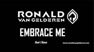 Music video thumbnail preview for Ronald van Gelderen 'Embrace Me' (Rank 1 Remix) by Rank 1