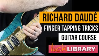 Richard Daudé Finger Tapping Tricks Guitar Course | Licklibrary Guitar Lessons