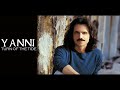 TURN OF THE TIDE _ YANNI