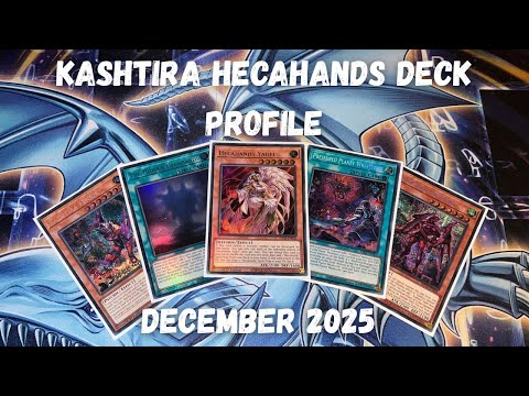 Kashtira Hecahands Deck Profile and a Practice (misplay) Combo! - YuGiOh! TCG - December 2025