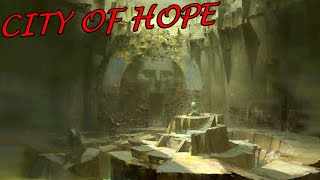 Guild Wars 2 The Journey - City of Hope