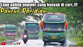 Download lagu LAGU TAPSEL 'PANCUR PARIDIAN' FULL REMIX || Versi Bus Sumatera || Ridwana Daulay mp3