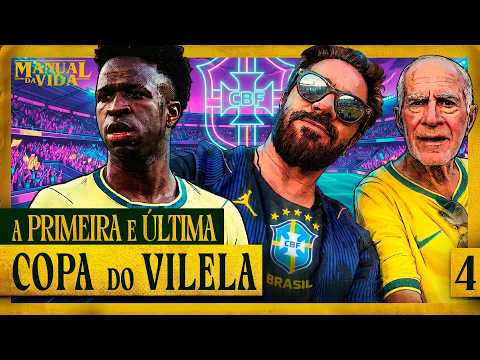 A PRIMEIRA E ÚLTIMA COPA DO VILELA – Manual da Vida #005