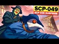 What Did SCP 049 Do During The Actual Black Plague