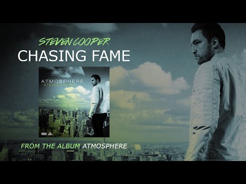 Steven Cooper - Chasing Fame (Audio)