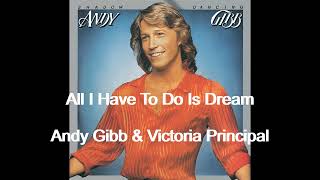 Download lagu All I Have To Do Is Dream - Andy Gibb & Victoria Principal / Lyrics - letra / HQ mp3