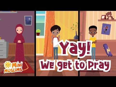 Islamic Songs For Kids | Yay! We Get To Pray! ☀️ MiniMuslims