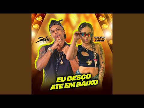 Eu Desço Até em Baixo