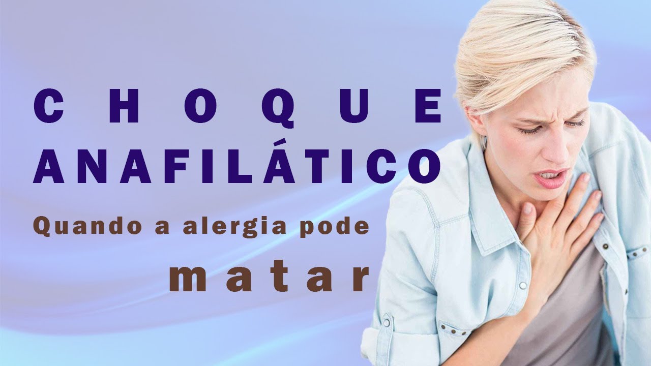 A alergia mortal: choque anafilático