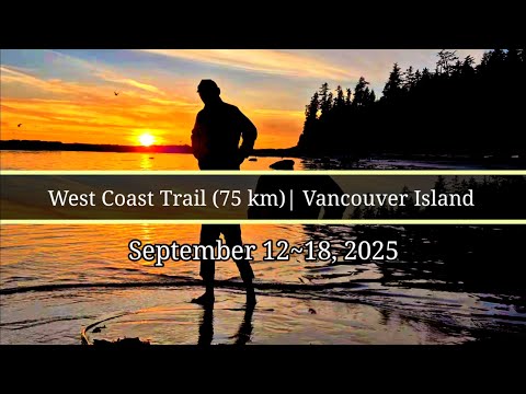 The West Coast Trail - Most Iconic Backpacking Trail in Vancouver Island 