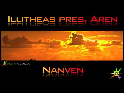 Illitheas pres. Aren - Nanven [Original Mix] ★
