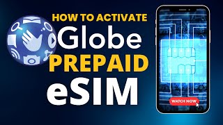 How to Activate Globe Prepaid eSIM