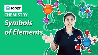 Symbols of Elements | Atom & Molecule | Class 9 Chemistry