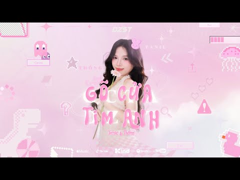 Gõ Cửa Tim Anh - Tanie & Thống  || MV Lyrics