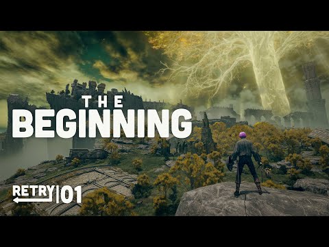 RETRY: Elden Ring | Ep.1: The Beginning