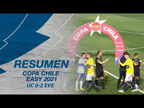 RESUMEN | Universidad Católica 0-2 Everton de Viña del Mar | Copa Chile EASY 2021