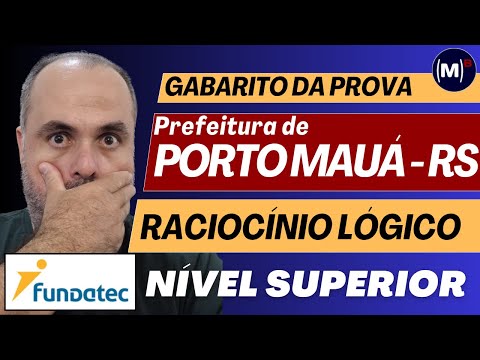 Pref. de Porto Mauá RS - Gabarito FUNDATEC 2025 | Raciocínio Lógico – Nível Superior