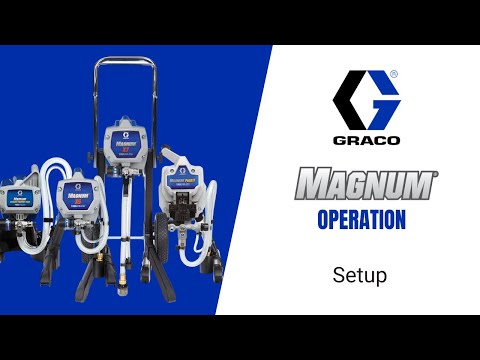 Setting Up Your Magnum Sprayer