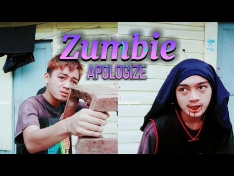 Zumbie Apologize