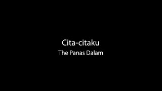 Download lagu [Lirik] Cita-citaku - The Panas Dalam mp3