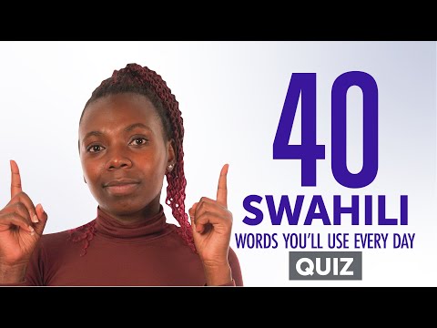 Quiz | 40 Swahili Words You'll Use Every Day - Basic Vocabulary #44