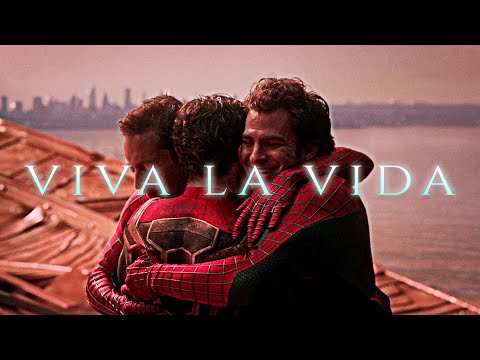 VIVA LA VIDA | Spider-Man: No Way Home Edit