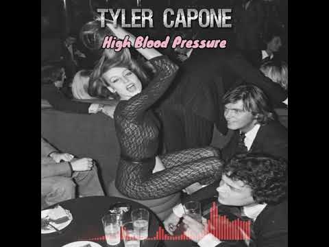 TYLER CAPONE - High Blood Pressure