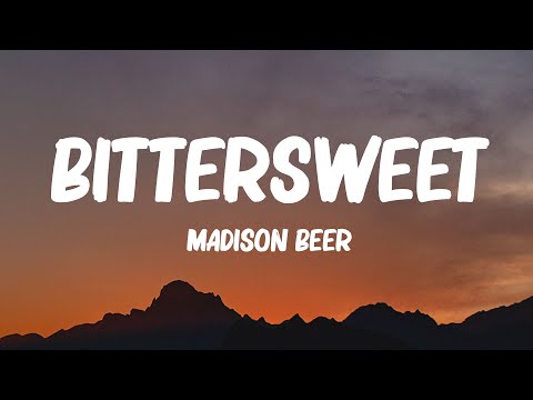 Madison Beer - bittersweet (Lyrics)